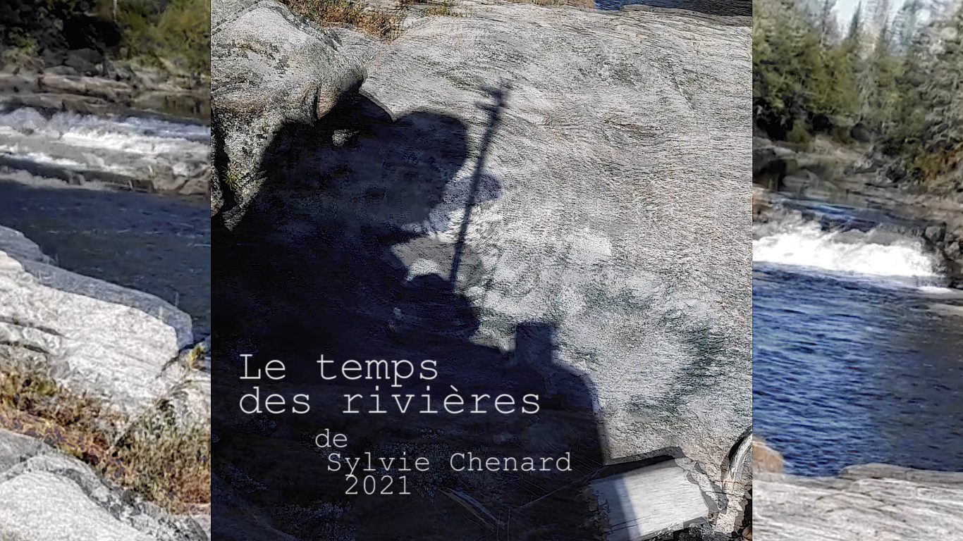 Le temps des rivières